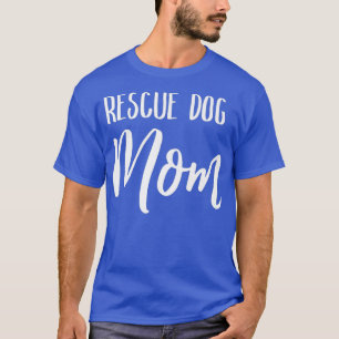Camiseta Madre de perro salvadora, madre de perro, nueva re