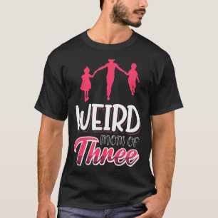 Camiseta Madre De Tres Padres Raras