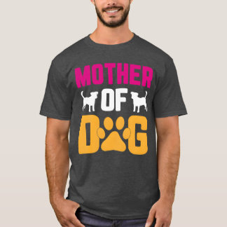 Camiseta Madre de un amigo perro