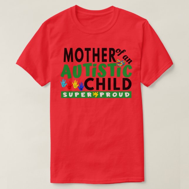 Camiseta Madre de un niño autista súper orgulloso (Diseño del anverso)