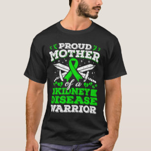 Camiseta Madre De Una Enfermedad Renal Guerrero Concienciac
