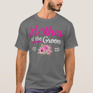 Camiseta Madre Del Groom Gracioso Cita Regalo De Madres