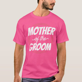 Camiseta Madre Del Novio Amigo de la Despedida de Soltero d