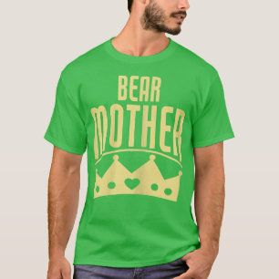 Camiseta Madre del oso femenino - Amante divertido