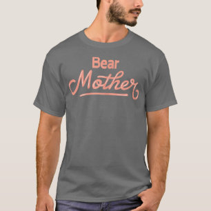 Camiseta Madre del oso femenino - Oso gracioso