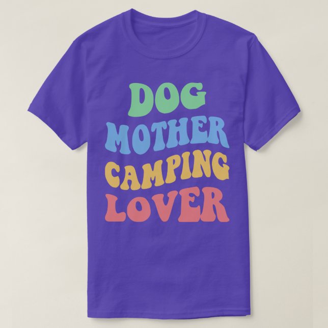 Camiseta Madre del perro Camping Lover IV (Diseño del anverso)
