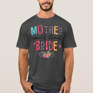 Camiseta Madre divertida de la novia boda festejo