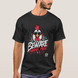 Camiseta Madre divertida de pollo Cuidado con Mama Hen Chic