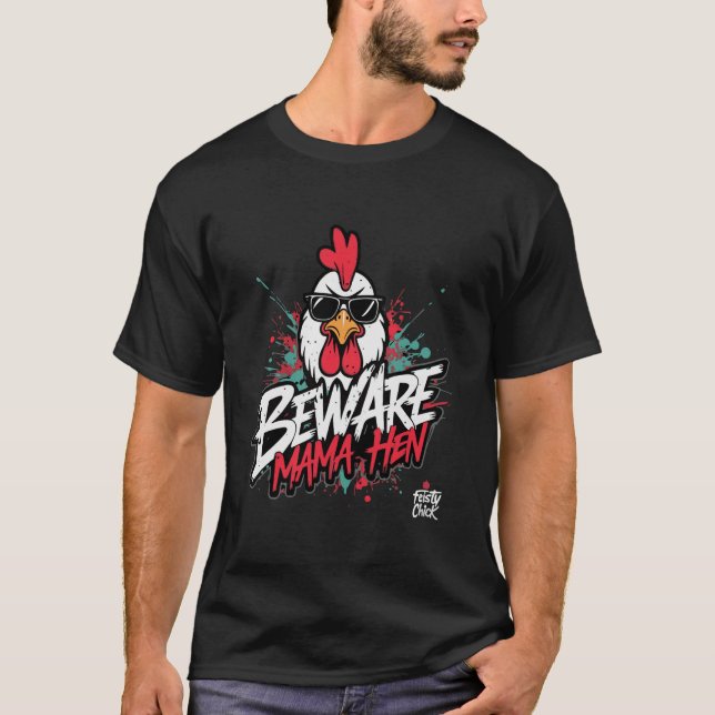 Camiseta Madre divertida de pollo Cuidado con Mama Hen Chic (Anverso)