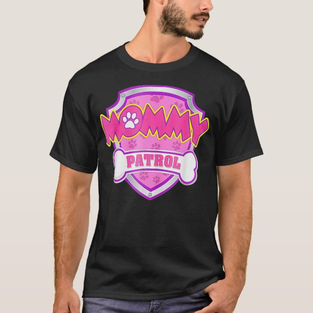 Camiseta Madre divertida mamá patrulla regalo Fiesta cumple (Anverso)