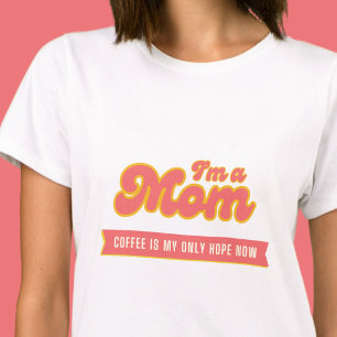 Camiseta Madre divertida retro - El café es mi única espera