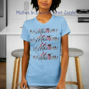 Camiseta Madre, en una palabra
