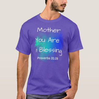 Camiseta "Madre, eres una bendición" y verso de la Biblia