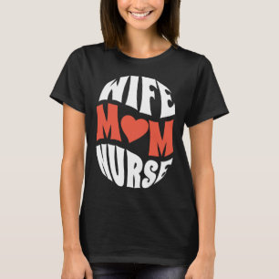 Camiseta Madre esposa Enfermería de enfermería madres madre