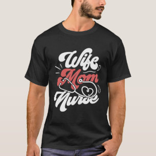 Camiseta Madre esposa Enfermería de enfermería madres madre