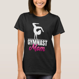 Camiseta Madre gimnasta Mamá Gimnasia Gimnasia Chicas Mujer