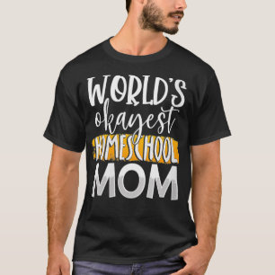 Camiseta Madre graciosa del colegio de primaria más Okayest