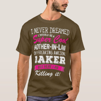 Camiseta Madre Graciosa En El Derecho De Baker Nunca Soñé R
