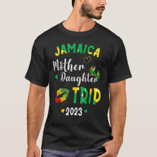 Camiseta Madre hija de Jamaica, viaje 2023, hija de mamá Tr