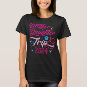 Camiseta Madre hija viaje de fin de semana 2024, mamá de va