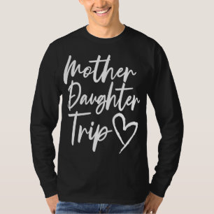 Camiseta Madre hija viaje de vacaciones de mamá viaje de hi