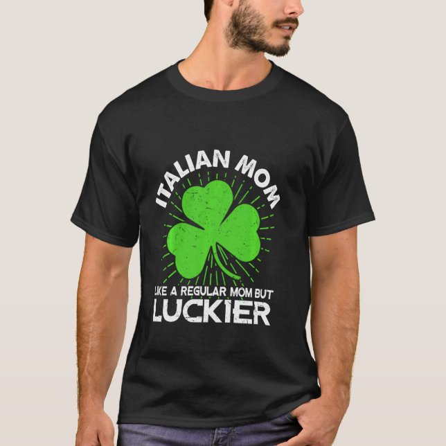 Camiseta Madre italiana divertida St Patrick S Day Lucky Ir (Anverso)