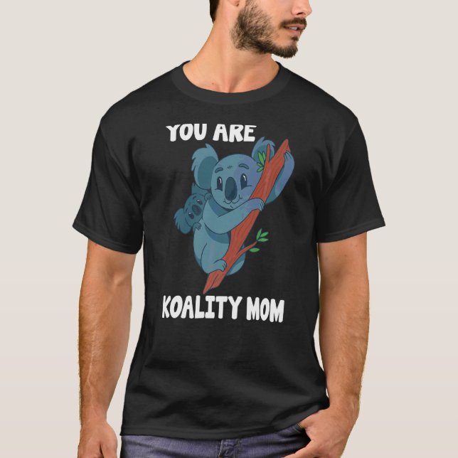 Camiseta Madre Koala, eres Día de la Madre de mamá Koality (Anverso)