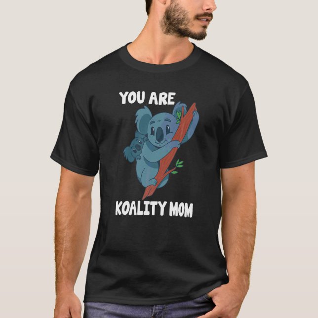 Camiseta Madre Koala, eres Día de la Madre de mamá Koality (Anverso)