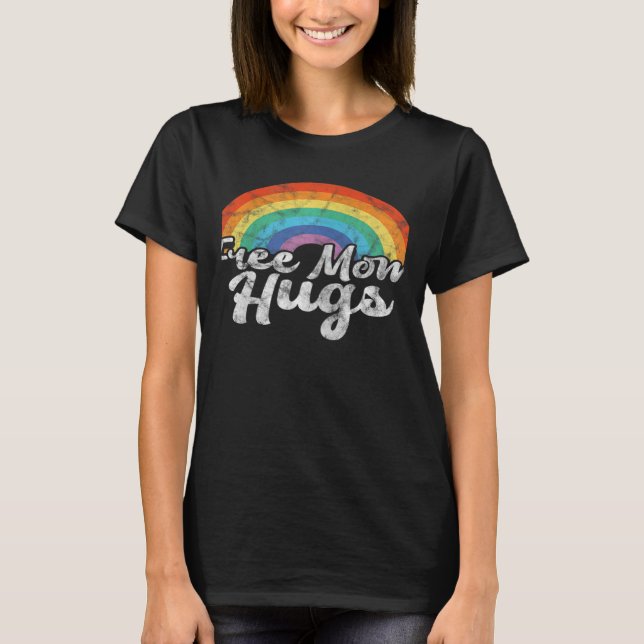 Camiseta Madre libre abraza lesbianas gay del orgullo LGBT (Anverso)