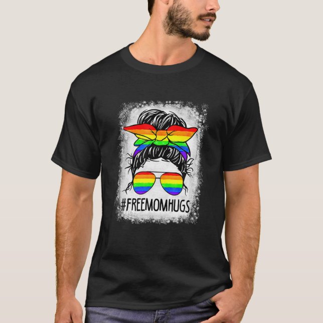 Camiseta Madre libre blanqueada abraza a broma orgullo LGBT (Anverso)