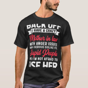 Camiseta Madre Loca De Derecho De Hija De Derecho