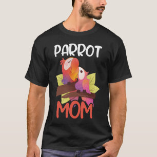 Camiseta Madre Loro Mascota Animal Loros Lindos Ma