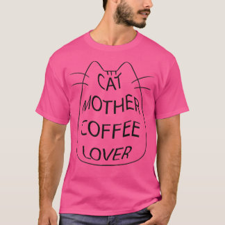 Camiseta madre madre madre café amante café amor amor amant