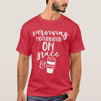 Camiseta Madre Mamá sobreviviente Madre Madre Gracia Café