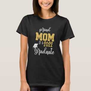 Camiseta Madre Orgullosa De 2022 Graduación Clase 2022 Gra