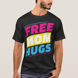 Camiseta Madre pansexual libre abraza a mujer madre LGBT or