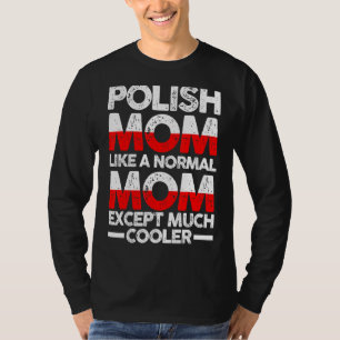 Camiseta Madre polaca mamá Polonia