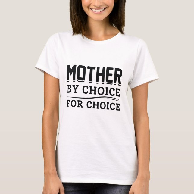 Camiseta Madre Por Elección (Anverso)