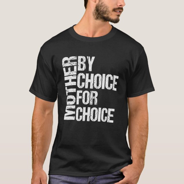 Camiseta Madre Por Elección Para Elegir Pro Elección Ro Fem (Anverso)
