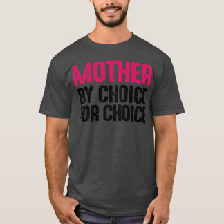 Camiseta Madre Por Elección Para Feminista Electo Pro Elecc