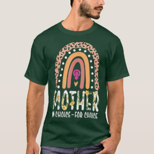 Camiseta Madre Por Elección Por Los Derechos De Las Mujeres