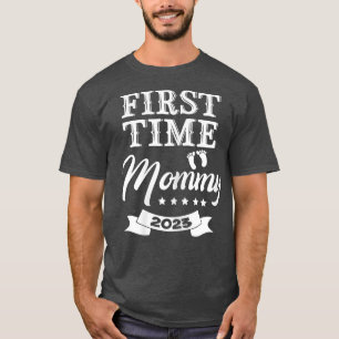 Camiseta Madre por primera vez mamá 2023 Nueva madre embara