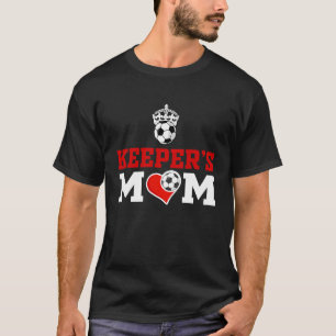 Camiseta Madre Portera Fútbol  No Puedo Mantener La Calma R