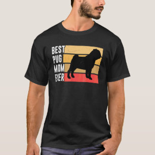 Camiseta Madre Pug Más Linda de Todas la Bromas Propietario