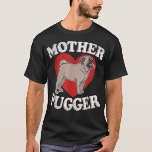 Camiseta Madre Pug Pug Madre Pug s para mujeres Pug Mamá 