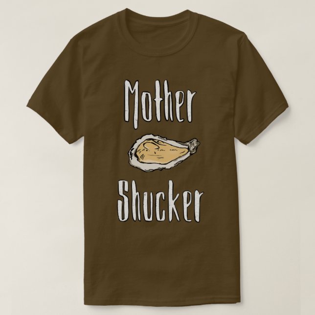 Camiseta Madre Shucker Essential TShirt (Diseño del anverso)