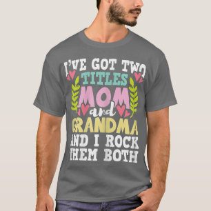 Camiseta Madre Y Abuela Madre De Dos Títulos 