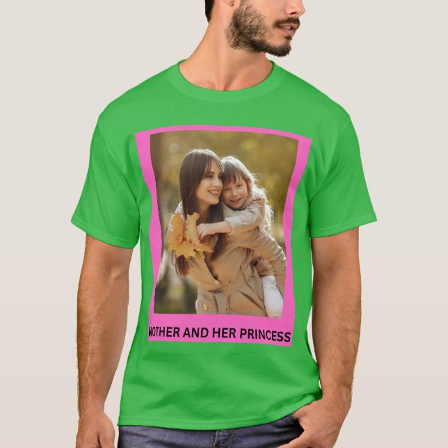 CAMISETA MADRE Y SU PRINCESA (Anverso)