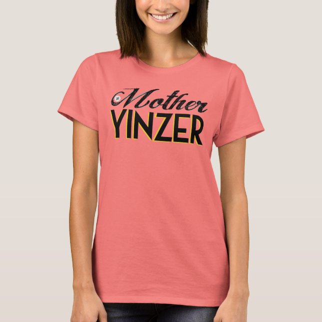 Camiseta Madre Yinzer (Anverso)
