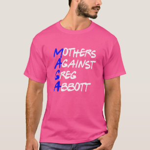 Camiseta Madres contra Greg Abbott Texas